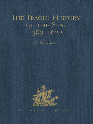 cover image of The Tragic History of the Sea, 1589-1622